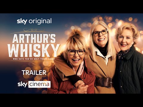 Arthur’s Whisky | Official Trailer | Starring Diane Keaton, Patricia Hodge and Lulu